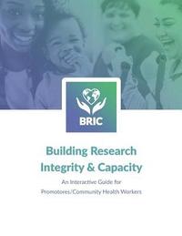 bokomslag Building Research Integrity & Capacity: An Interactive Guide for Promotores/Community Health Workers