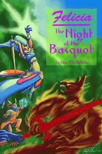 bokomslag Felicia And The Night Of The Basquot