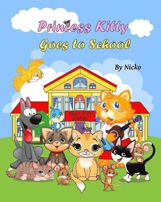 bokomslag Princess Kitty: Goes to School