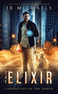 The Elixir: A Bud Hutchins Thriller 1