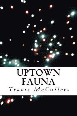 Uptown Fauna