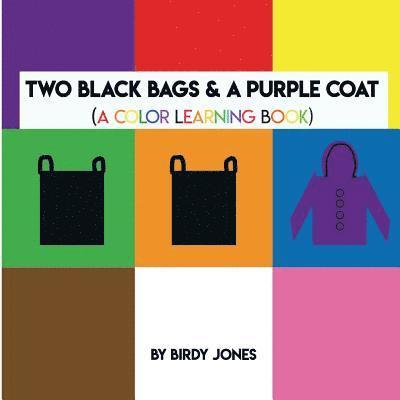 Two Black Bags & A Purple Coat 1