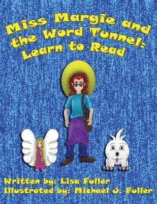 Miss Margie and the Word Tunnel: Learn to Read