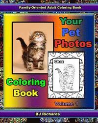 bokomslag Your Pet Photos Coloring Book: Volume 1