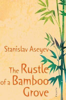 The Rustle of a Bamboo Grove