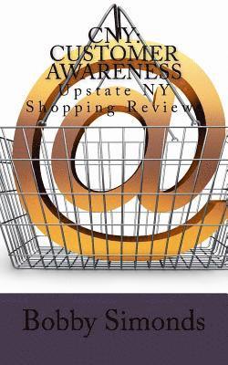 bokomslag Cny: Customer Awareness: Upstate NY Shopping Reviews