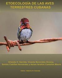 bokomslag Etoecología de las Aves Terrestres cubanas