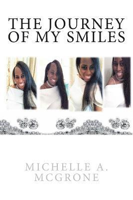 The Journey of My Smiles 1