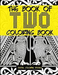 bokomslag The Book Of Two Coloring Book