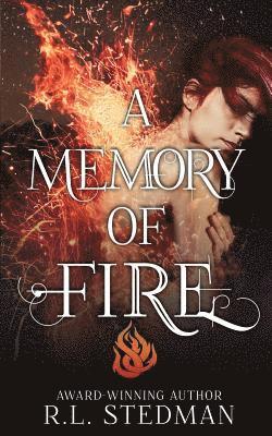 A Memory of Fire 1