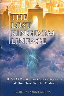 bokomslag The Lost Kingdom Lineage