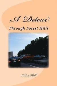 bokomslag A Detour: (Through Forest Hills)