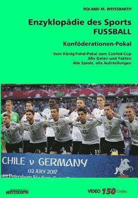 [V5.1] Konföderationen-Pokal / Confed-Cup: Enzyklopädie des Sports - FUSSBALL 1