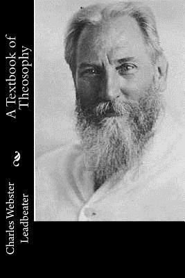 bokomslag A Textbook of Theosophy