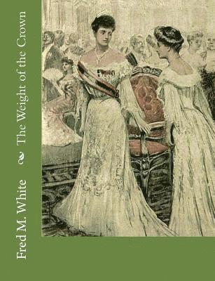 The Weight of the Crown