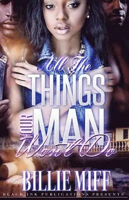 Billie Miff - All The Things Your Man Won't Do, Häftad. Tillgänglighet: Lägg i varukorg