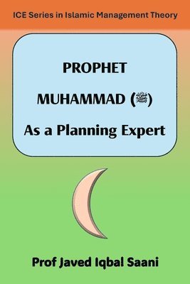 bokomslag Prophet Muhammad: As a Planning Expert