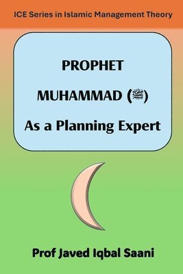 bokomslag Prophet Muhammad: As a Planning Expert