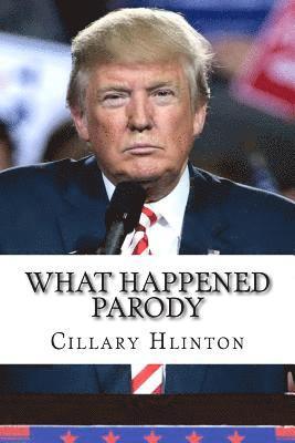 What Happened Parody 1