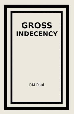 Gross Indecency 1