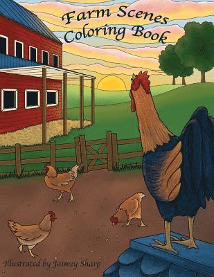 Farm Scenes Coloring Book: Country Scenes, Barns, Farm Animals For Adults To Color 1