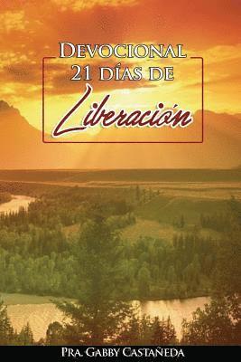 Devocional '21 dias de Liberacion': Devocional '21 dias de Liberacion' 1