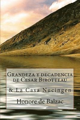 Grandeza y decadencia de Cesar Birotteau & La Casa Nucingen(Spanish) Edition 1