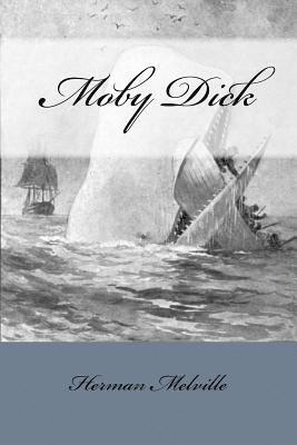 Moby Dick: Or, The Whale 1