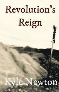 bokomslag Revolution"s Reign: An Alternative Steampunk History