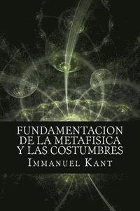 bokomslag Fundamentacion de la Metafisica y las Costumbres (Spanish) Edition