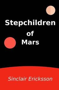bokomslag Stepchildren of Mars