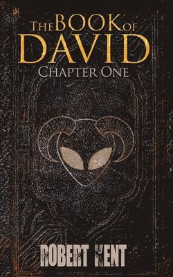 The Book of David: Chapter One 1