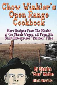 bokomslag Chow Winkler's Wide Open Range Cookbook