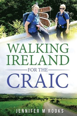 Walking Ireland for the Craic 1