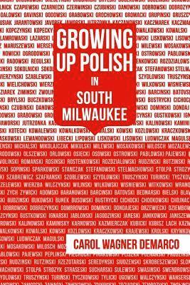 Growing Up Polish: In South Milwaukee 1