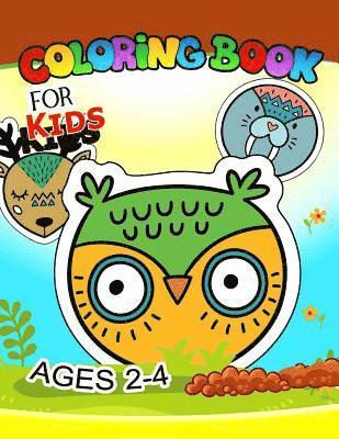 Coloring Book for Kids Ages 2-4: Cute Animlas, Owl, Wolf, Fox, Cat, Raccoon, Rabbit and more 1