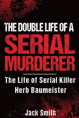 bokomslag Double Life of a Serial Murderer
