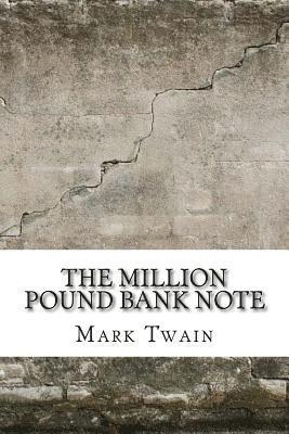 The Million Pound Bank Note 1