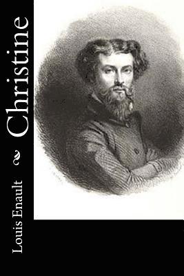 Louis Enault - Christine, Häftad