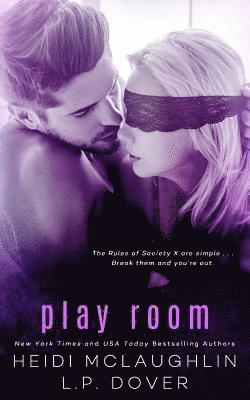 bokomslag Play Room: A Society X Novel