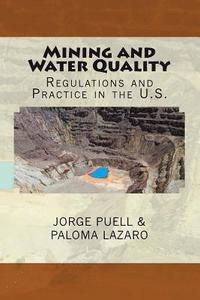 bokomslag Mining and Water Quality: Regulations and practice in the U.S.