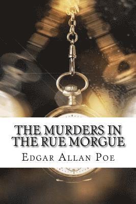 The Murders in the Rue Morgue