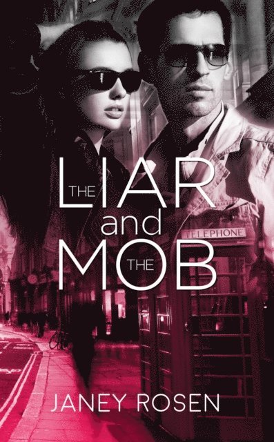 The Liar and The Mob 1