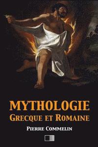 bokomslag Mythologie Grecque et Romaine