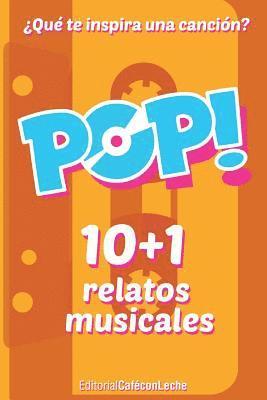 Pop!: 10 + 1 1