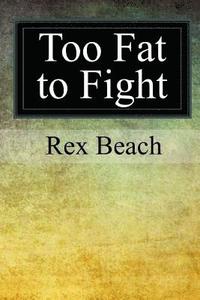 bokomslag Too Fat to Fight