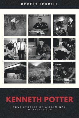 bokomslag Kenneth Potter: True Stories of a Tennessee Criminal Investigator