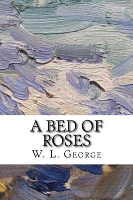 A Bed of Roses 1