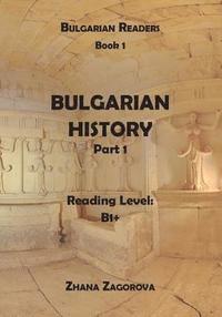 bokomslag Bugarian History: Part I