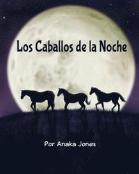 bokomslag Los Caballos de la Noche